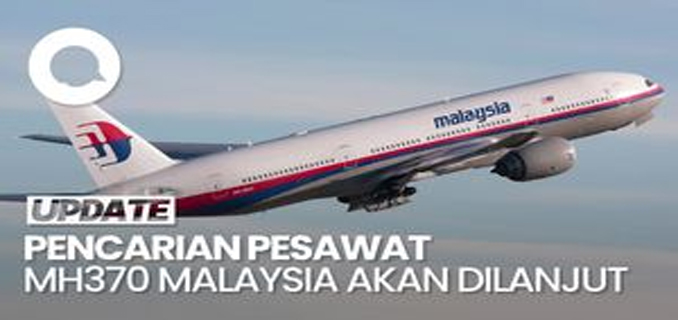 Asa Baru Pencarian MH370, Gunakan Teknologi Canggih Paling Mutakhir