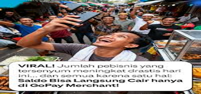 Saldo Usaha Bisa Langsung Cair lewat GoPay Merchant, Kelola Bisnis Makin Efisien